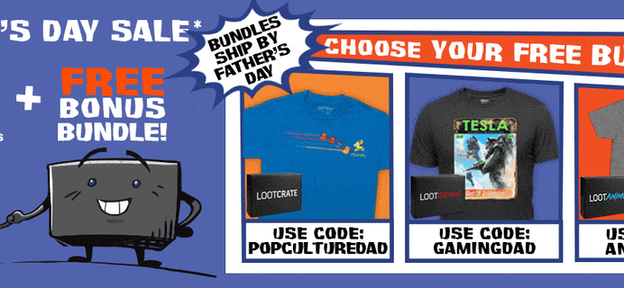 Loot Crate Father’s Day Sale : Get 15% Off + Free Bundle!