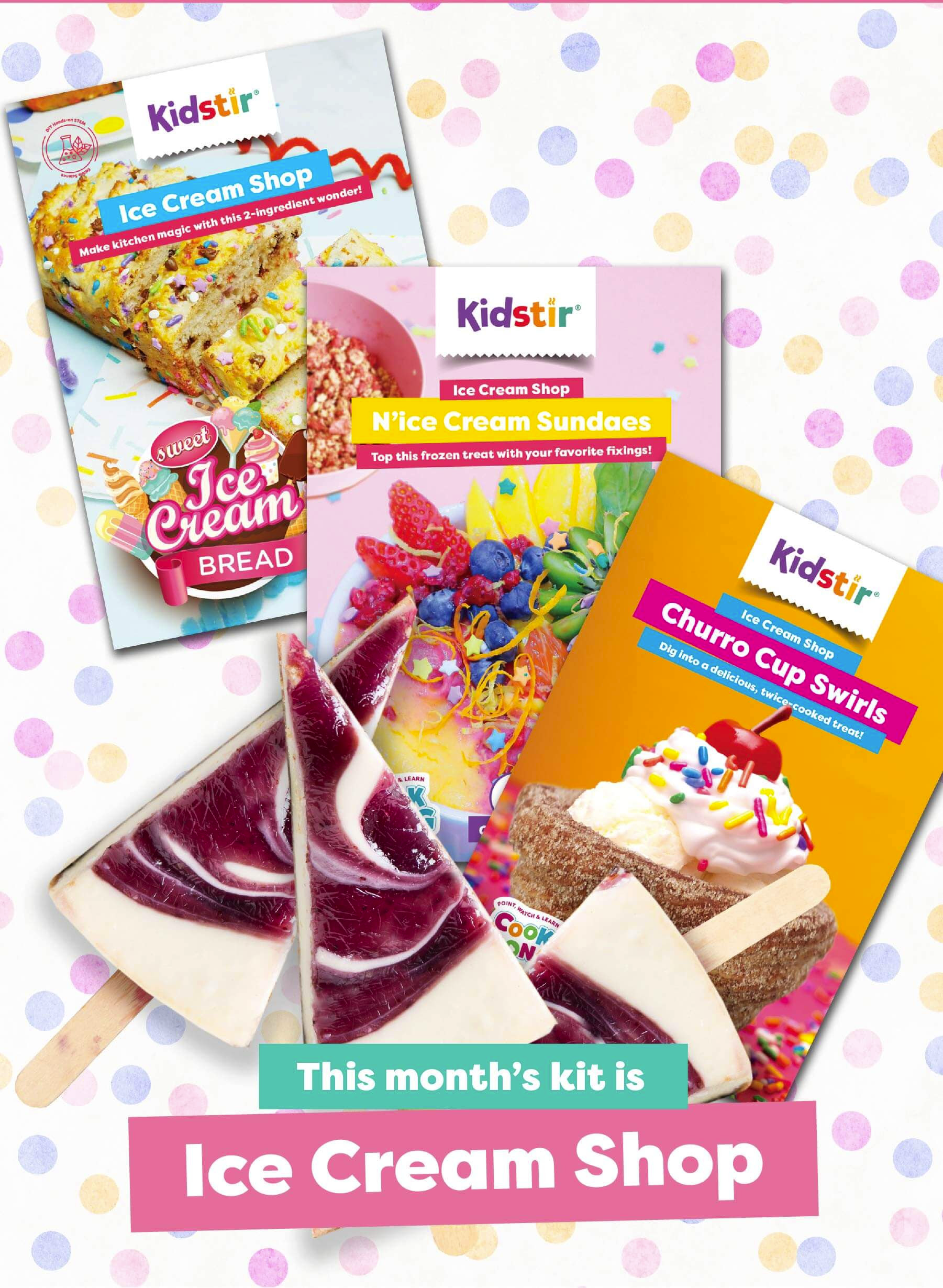 KidStir Kids Cooking Kit May 2023 Spoilers: Ice Cream Shop!